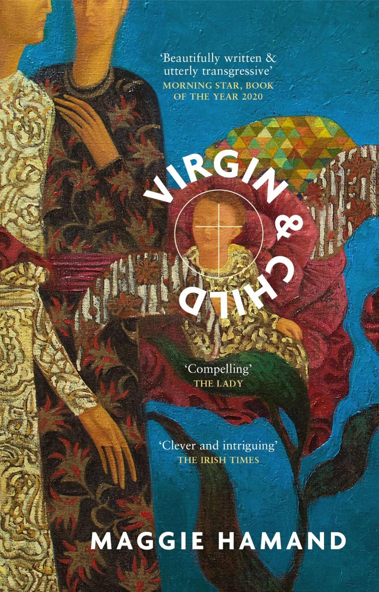 Cover image for Virgin & Child: A Papal Thriller ISBN 9781909954342